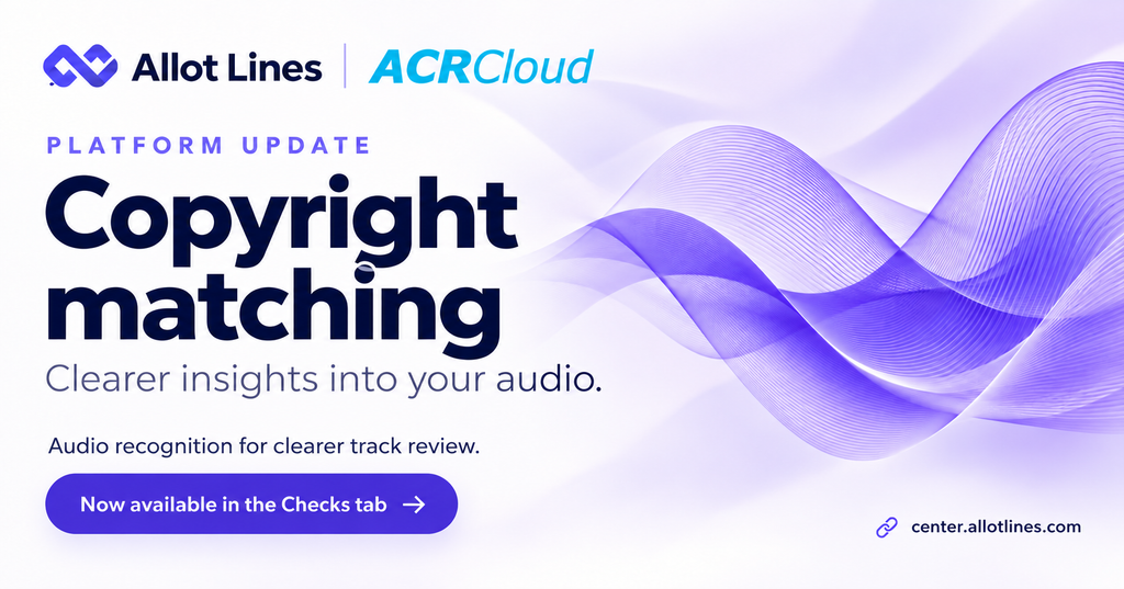 Allot Lines introduces ACRCloud copyright matching in its track review workflow.